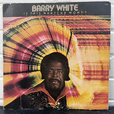 Is This Whatcha Wont? By Barry White