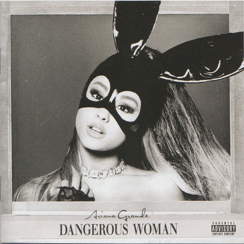 Dangerous Woman by Ariana Grande